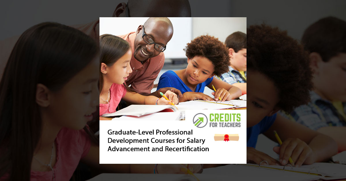 Credits for Teachers: K12 Online Professional Development Courses